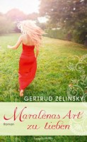 Gertrud-Zelinsky+Maralenas-Art-zu-lieben-Roman